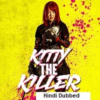 Kitty the Killer (2023) Hindi Dubbed Full Movie Watch Online HD Print Free Download