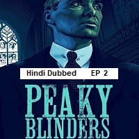 Peaky Blinders (2017 Ep 02) Hindi Dubbed Season 4 Watch Online HD Print Free Download