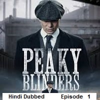 Peaky Blinders (2016 Ep 01) Hindi Dubbed Season 3 Watch Online HD Print Free Download