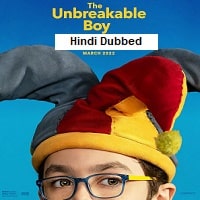 The Unbreakable Boy (2025) Hindi Dubbed Full Movie Watch Online