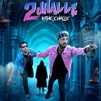 2 Jhalle Kithe Challeh (2025) Punjabi Full Movie Watch Online HD Print Free Download