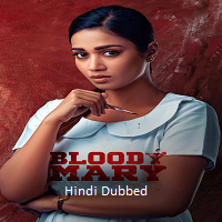 Bloody Mary (2022) Hindi Dubbed Full Movie Watch Online HD Print Free Download