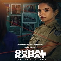Chhal Kapat – The Deception (2025) Hindi Season 1 Complete Watch Online HD Print Free Download