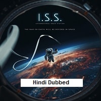 I.S.S. (2023) Hindi Dubbed Full Movie Watch Online HD Print Free Download