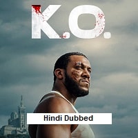 K.O. (2025) Hindi Dubbed Full Movie Watch Online HD Print Free Download