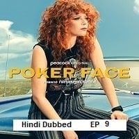 Poker Face (2025 Ep 09) Hindi Dubbed Season 2 Watch Online HD Print Free Download