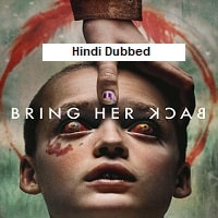 Bring Her Back (2025) Hindi Dubbed Full Movie Watch Online HD Print Free Download