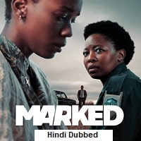 Marked (2025) Hindi Dubbed Season 1 Complete Watch Online HD Print Free Download