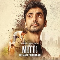 Mitti – Ek Nayi Pehchaan (2025) Hindi Season 1 Complete Watch Online HD Print Free Download