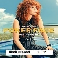 Poker Face (2025 Ep 11) Hindi Dubbed Season 2 Watch Online HD Print Free Download