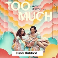 Too Much (2025) Hindi Dubbed Season 1 Complete Watch Online HD Print Free Download