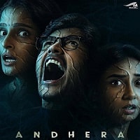 Andhera (2025) Hindi Season 1 Complete Watch Online HD Print Free Download