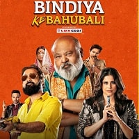 Bindiya Ke Bahubali (2025) Hindi Season 1 Complete Watch Online HD Print Free Download