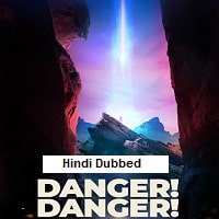 Danger! Danger! (2021) Hindi Dubbed Full Movie Watch Online HD Print Free Download