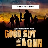 Good Guy with a Gun (2022) Hindi Dubbed Full Movie Watch Online HD Print Free Download