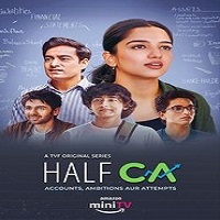 Half CA (2025) Hindi Season 2 Complete Watch Online HD Print Free Download