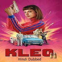 Kleo (2024) Hindi Dubbed Season 2 Complete Watch Online HD Print Free Download