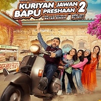 Kuriyan Jawan Baapu Preshaan 2 (2025) Punjabi Full Movie Watch Online HD Print Free Download