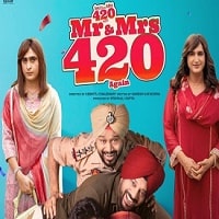 Mr. and Mrs. 420 Again (2025) Punjabi Full Movie Watch Online HD Print Free Download