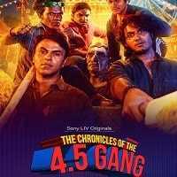 The Chronicles of the 4.5 Gang (2025) Hindi Season 1 Complete Watch Online HD Print Free Download