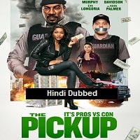 The Pickup (2025) Hindi Dubbed Full Movie Watch Online HD Print Free Download