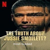 The Truth About Jussie Smollett? (2025) Hindi Dubbed Full Movie Watch Online HD Print Free Download