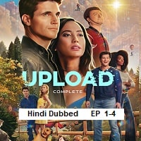 Upload (2025 Ep 1-4) Hindi Dubbed Season 4 Watch Online HD Print Free Download
