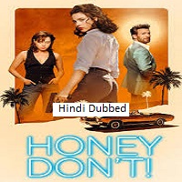 Honey Don’t! (2025) Hindi Dubbed Full Movie Watch Online HD Print Free Download