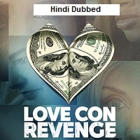 Love Con Revenge (2025) Hindi Dubbed Season 1 Complete Watch Online HD Print Free Download