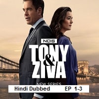 NCIS Tony and Ziva (2025 Ep 1-3) Hindi Dubbed Season 1 Watch Online HD Print Free Download