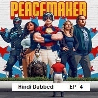 Peacemaker (2025 Ep 04) Hindi Dubbed Season 2 Watch Online HD Print Free Download