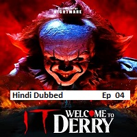 IT Welcome to Derry (2025 Ep 04) Hindi Dubbed Season 1 Watch Online HD Print Free Download
