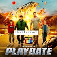 Playdate (2025) Hindi Dubbed Full Movie Watch Online HD Print Free Download
