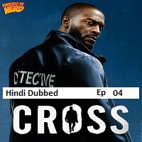 Cross (2026 Ep 04) Hindi Dubbed Season 2 Watch Online HD Print Free Download