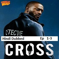 Cross (2026 Ep 1-3) Hindi Dubbed Season 2 Watch Online HD Print Free Download