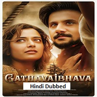 Gatha Vaibhava (2025) Hindi Dubbed Full Movie Watch Online HD Print Free Download
