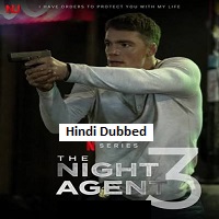 The Night Agent (2026) Hindi Dubbed Season 3 Complete Watch Online HD Print Free Download