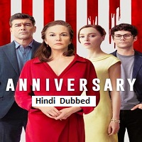 Anniversary (2025) Hindi Dubbed Full Movie Watch Online HD Print Free Download