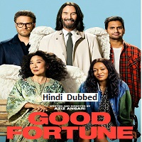 Good Fortune (2025) Hindi Dubbed Full Movie Watch Online HD Print Free Download