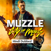 Muzzle: City of Wolves (2025) Hindi Dubbed Full Movie Watch Online HD Print Free Download