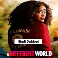 A Different World (2026) Hindi Dubbed Season 1 Complete Watch Online HD Print Free Download