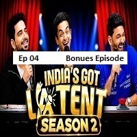 India’s Got Latent (2026 Ep 04) (Bonus Episode) Hindi Season 2