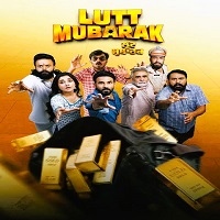 Lutt Mubarak (2026) Punjabi Full Movie Watch Online HD Print Free Download