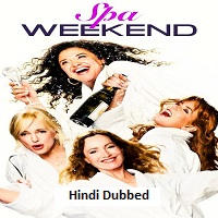 Spa Weekend (2026) Hindi Dubbed