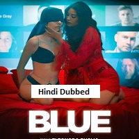 Blue (2026) Hindi Dubbed Full Movie Watch Online HD Print Free Download