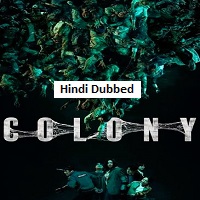 Colony (2026) Hindi Dubbed Full Movie Watch Online HD Print Free Download