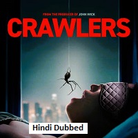 Crawlers (2026) Hindi Dubbed Full Movie Watch Online HD Print Free Download