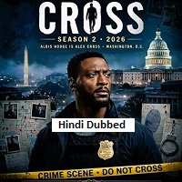 Cross (2026) Hindi Dubbed Season 2Watch Online HD Print Free Download
