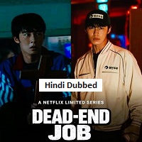 Dead-End Job (2026) Hindi Dubbed Season 1 Complete Watch Online HD Print Free Download