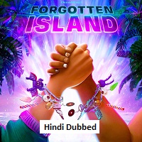 Forgotten Island (2026) Hindi Dubbed Full Movie Watch Online HD Print Free Download